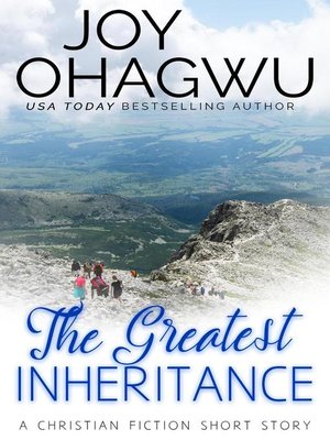 cover image of The Greatest Inheritance